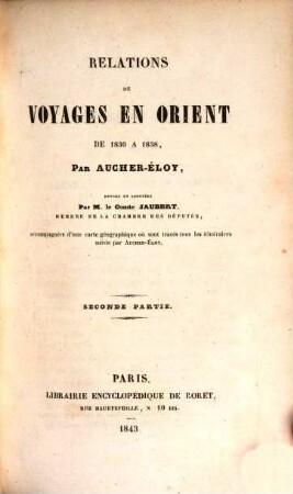 Relations de Voyages en Orient de 1830 à 1838, 2