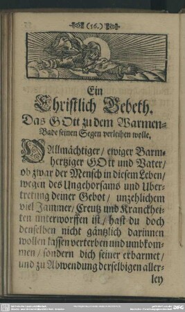 Christlich Gebeth. Das Gott zu dem Warmen-Bade seinen Segen verleihen wolle