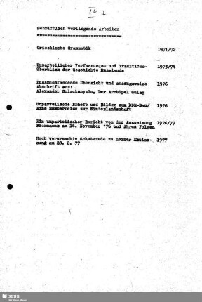IV.2. Schriftlich vorliegende Arbeiten