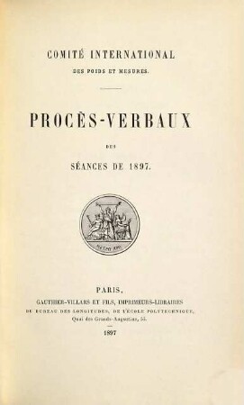 Procès-verbaux des séances. 1897