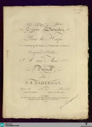 Trois Sonates pour la harpe : avec accompag.t de violon et violoncelle ad libitum; opera 26 No. 1