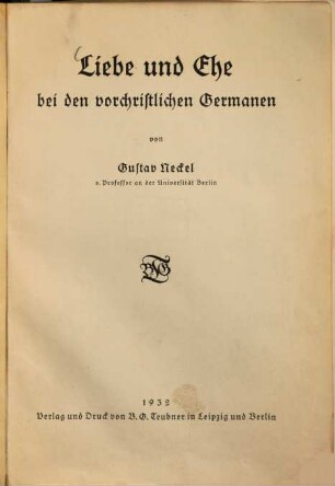 Liebe und Ehe bei den vorchristlichen Germanen