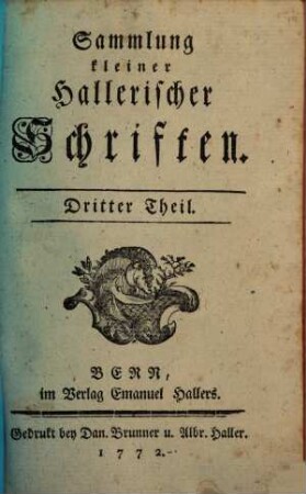 Sammlung kleiner Hallerischer Schriften. 3