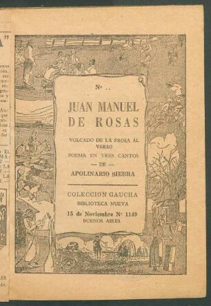 Juan Manuel de Rosas : volcado de la prosa al verso ; poema en tres cantos