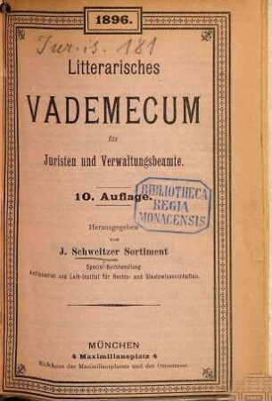 Literarisches Vademecum für Juristen und Verwaltungsbeamte. 10. 1896