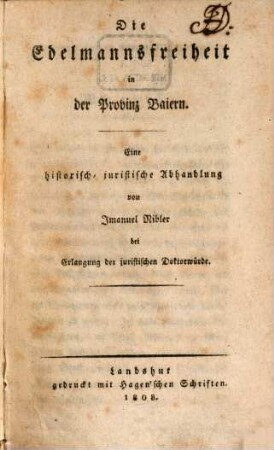 Die Edelmannsfreyheit in der Provinz Baiern : Eine historisch-juristische Abhandlung