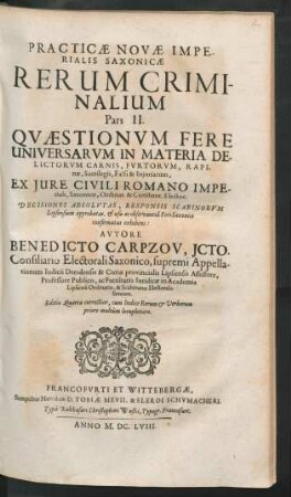 2: Quaestionum Fere Universarum In Materia Delictorum Carnis, Furtorum, Rapinae, Sacrilegii, Falsi & Iniuriarum