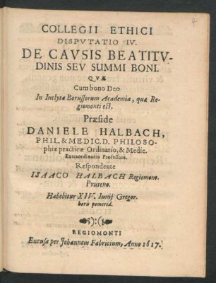 Collegii Ethici Disputatio IV. De Causis Beatitudinis Seu Summi Boni