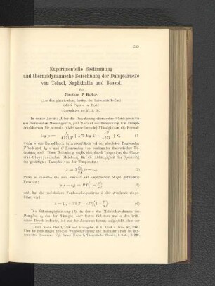 Experimentelle Bestimmung und thermodynamische Berechnung der Dampfdrucke von Toluol, Naphthalin und Benzol.