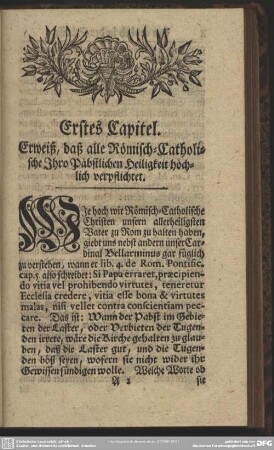 Erstes Kapitel. Erweiß, daß alle Römisch-Catholische Ihro Päbstlichen Heiligkeit höchlich verpflichtet