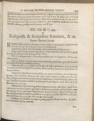 Tit. VII. III. C. 44. De Religiosis & sumptibus funerum, & ut funus ducere liceat.