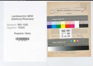 Entnazifizierung Hans Huppers, geb. 23.01.1909 (Kaufm.Angest.)