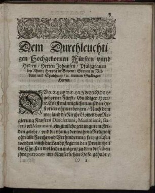 Dem Durchleuchtigen ... Fürsten unnd Herren, Herren Johansen Pfaltzgraven bey Rhein ...