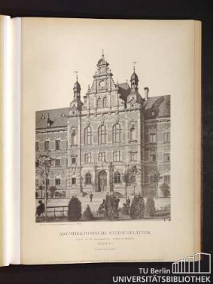 Architektonische Studienblätter. Serie III, No. 112. Regierungsgebäude. Mittelbau der Hauptfront. Breslau.