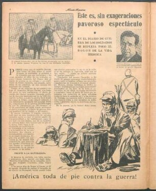 Este es, sin exageraciones ni sensacionalismo, el pavoroso espectáculo de la guerra chaqueña : ¡América toda de pie contra la guerra!