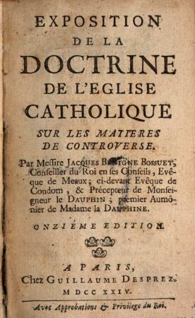Exposition De La Doctrine De L'Eglise Catholique Sur les Matieres De Controverse