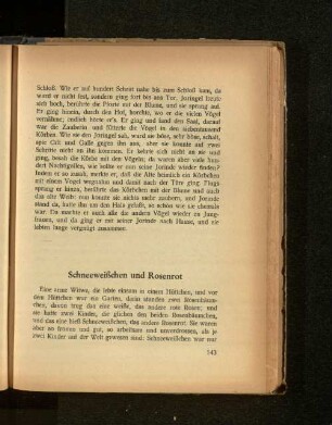 Schneeweißchen und Rosenrot