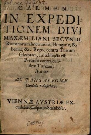 Carmen In Expeditionem Divi Maxaemiliani Secundi ... contra Turcam susceptam