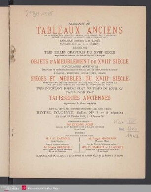 Catalogue des tableaux anciens : par ou attribués a: Bellotto .. tableau attribué à B. Luini, aquarelles par L.-G. Moreau, dessins, très belles gravures du XVIIIe siècle imprimées en couleurs, des écoles anglaises et française; objets d'ameublement du XVIIIe siècle, porcelaines anciennes, deux vases en anciennes porcelaines de Tournai et de la Chine, montés en bronze, bronzes, pendules, sculptures, glace; sièges et meubles du XVIIIe siècle ..., très important bureau plat du temps de Louis XV, tapis d'Orient, tapisseries anciennes; appartenant à divers amateur; Hotel Drouot, 26 février 1942