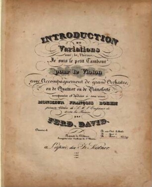 Introduction et variations sur le thème "Je suis le petit tambour" : pour le violon avec accompagnement de grand orchestre, ou de quatuor ou de pianoforté ; oeuvre 5 ; avec piano