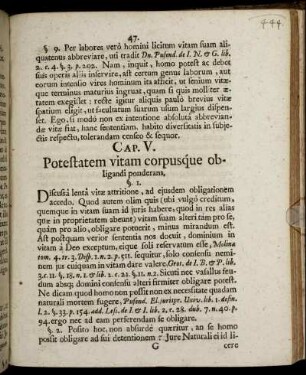 Cap. V. Potestatem vitam corpusque obligandi ponderans.