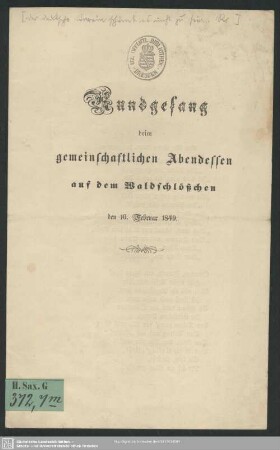 Rundgesang beim gemeinschaftlichen Abendessen auf dem Waldschlößchen : den 10. Februar 1849