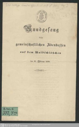 Rundgesang beim gemeinschaftlichen Abendessen auf dem Waldschlößchen : den 10. Februar 1849