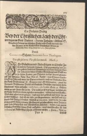 Ein Prelaten Predig Bey der Christlichen Leich des ... Herren Johann/ Abbten S. Benedicti Ordens ...