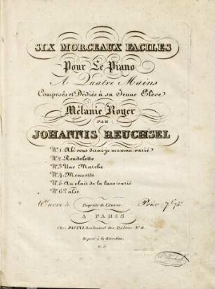 Six Morceaux faciles pour le piano à quatre mains : oeurve 5