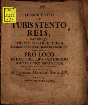 Diss. de tubis stentoreis, earumque forma et structura, fundamenta eius praxeos exhibens