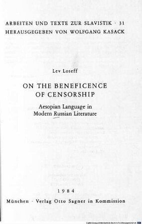 On the beneficence of censorship : Aesopian language in modern Russian literature