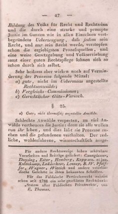 §. 25. a) Gute, nicht übermäßig angestellte Anwälde.