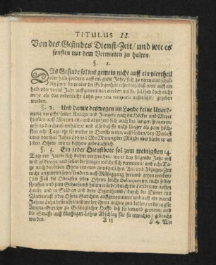 Titulus II. Von des Gesindes Dienst-Zeit/ und wie es sonsten mit dem Vermieten zu halten. § 1. - 9.