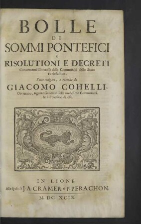 Bolle di sommi pontefici e risolutioni e decreti