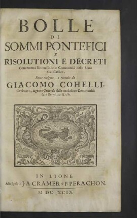 Bolle di sommi pontefici e risolutioni e decreti