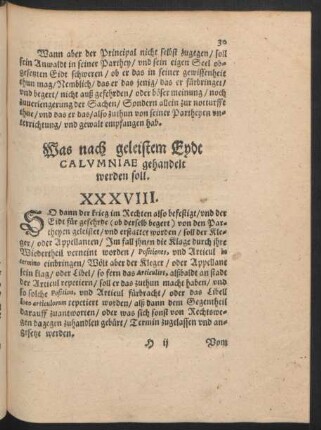 Was nach geleistem Eydt Calumniae gehandelt werden soll. XXXVIII.