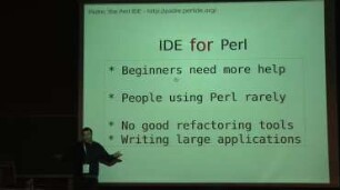 Padre, the Perl IDE: Building an open source team, getting the project to users against the odds