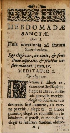 Hebdomas Sancta Pii Sacerdotis : Continens utilissimas Meditationes Et Considerationes Ad Recollectionem & profectum Spiritus perquam conducentes. Item Brevis instructio pro vita clericali rite instituenda. Denique Pro commoditate accessus & recessus altaris