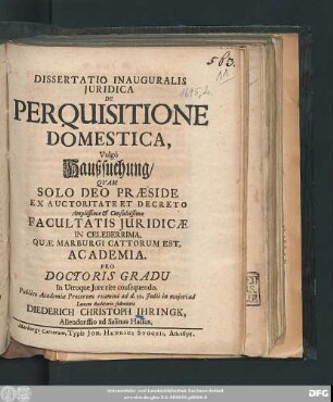 Dissertatio Inauguralis Iuridica De Perquisitione Domestica, Vulgo Haußsuchung