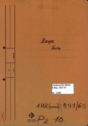 Personenheft Fritz Zeuge (*04.04.1900), Kriminalsekretär