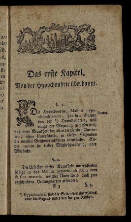 Das erste Kapitel. Von der Hypochondrie überhaupt. - Das fünfte Kapitel. Von den Ursachen der Hypochondrie und Mutterbeschwerung, ...