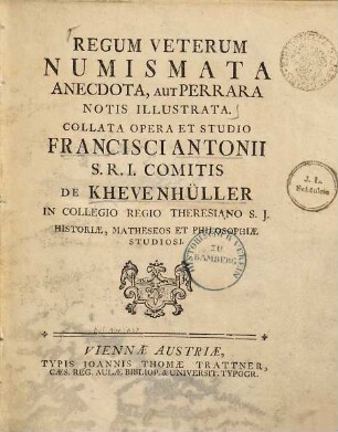 Regum veterum numismata anecdota, aut perrara notis illustrata