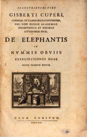 De Elephantis in nummis obviis exercitationes duae