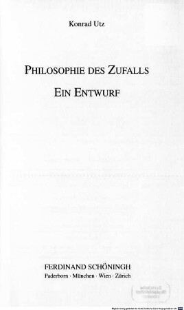 Philosophie des Zufalls : ein Entwurf