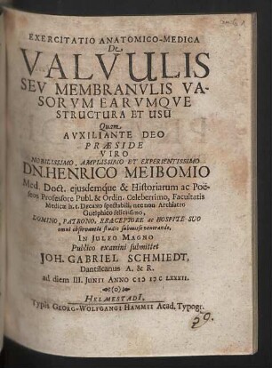 Exercitatio Anatomico-Medica De Valvulis Sev Membranvlis Vasorvm Earvmqve Structura Et Usu