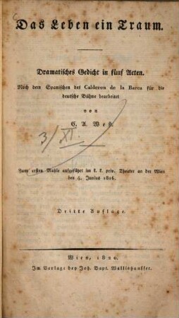 Das Leben ein Traum : dramatisches Gedicht in fünf Acten