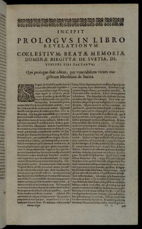 Incipit Prologus In Libro Revelationum Coelestium, Beatæ Memoriæ Dominæ Birgittæ De Svetia, Divinitus Sibi Factarum.