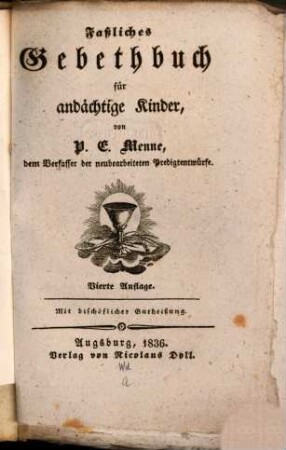 Faßliches Gebetbuch für andächtige Kinder