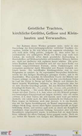 Geistliche Trachten, kirchliche Geräthe, Gefässe und Kleinbauten und Verwandtes.