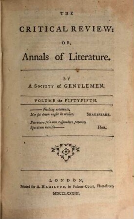 The critical review, or annals of literature. 55. 1783